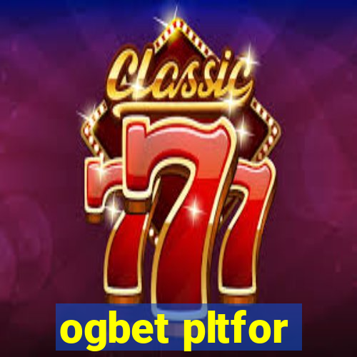 ogbet pltfor